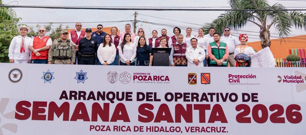 Gobierno de Poza Rica activa Operativo Semana Santa 2026 con estrategia integral de seguridad